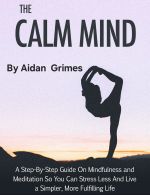 E Book: The Calm Mind, By Aidan Grimes